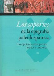 Portada de Los soportes de la epigrafía paleohispánica