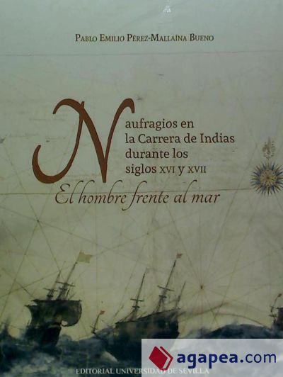 Naufragios en la Carrera de Indias en el siglo XVI y XVII