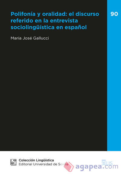 Polifonía y oralidad: el discurso referido en la entrevista sociolingüística en español