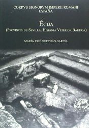 Portada de Écija (Provincia de Sevilla. Hispania Ulterior Baetica)