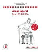 Portada de ACOSO LABORAL. LEY 1010/2006 (Ebook)