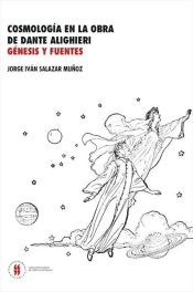 Portada de COSMOLOGIA EN LA OBRA DE DANTE ALIGHIERI. GENESIS Y FUENTES (Ebook)