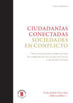 Portada de Ciudadanías conectadas. Sociedades en conflicto. (Ebook)