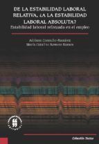Portada de De la estabilidad laboral relativa, &iquest;a la estabilidad laboral absoluta? (Ebook)