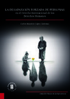 Portada de La desaparici&oacute;n forzada de personas en el derecho internacional de los derechos humanos (Ebook)