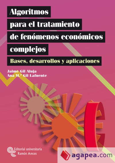 Algoritmos para el tratamiento de fenómenos económicos complejos