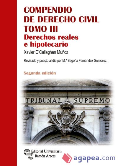 Compendio de Derecho Civil. Derechos reales e hipotecario