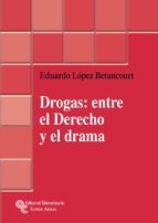 Portada de Drogas: entre el derecho y el drama (Ebook)