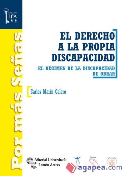 El Derecho a la propia discapacidad El Derecho a la propia discapacidad