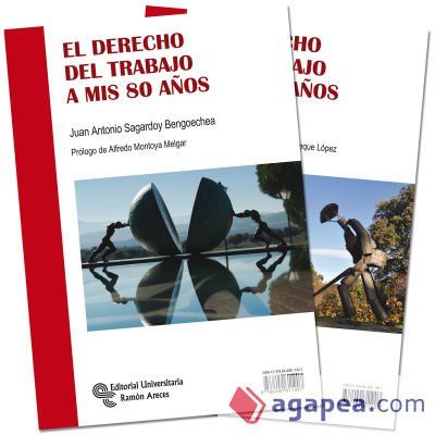 El Derecho del Trabajo a mis 80 a&ntilde;os