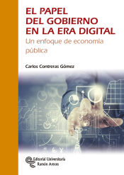 Portada de El papel del gobierno en la era digital: Un enfoque de economía pública