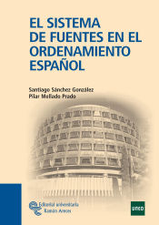 Portada de El sistema de fuentes en el ordenamiento español