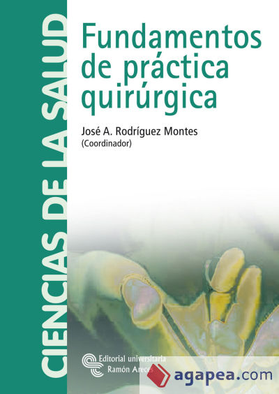 Fundamentos de práctica quirúrgica