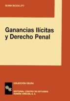Portada de Ganancias il&iacute;citas y Derecho Penal (Ebook)