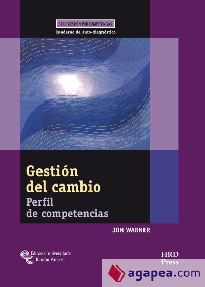 Gesti&oacute;n del cambio: Perfil de competencias. Cuaderno de auto-diagn&oacute;stico