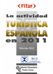 Portada de La actividad turística española en 2011