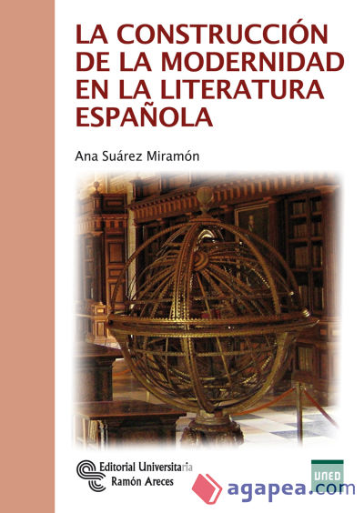 La construcción de la modernidad en la literatura española