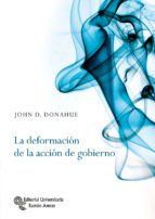 Portada de La deformaci&oacute;n de la acci&oacute;n de gobierno (Ebook)