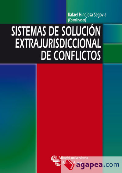 Sistemas de solución extrajurisdiccional de conflictos