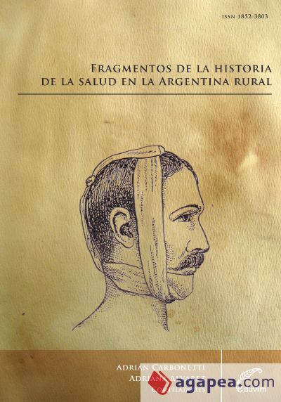 Fragmentos de la Historia de la Salud en la Argentina Rural (Ebook)