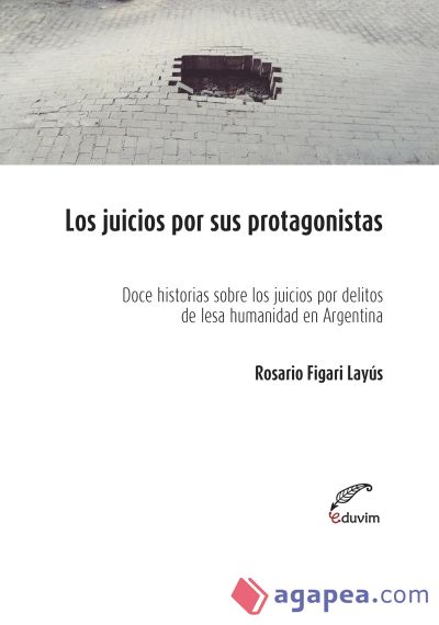 Los juicios por sus protagonistas (Ebook)