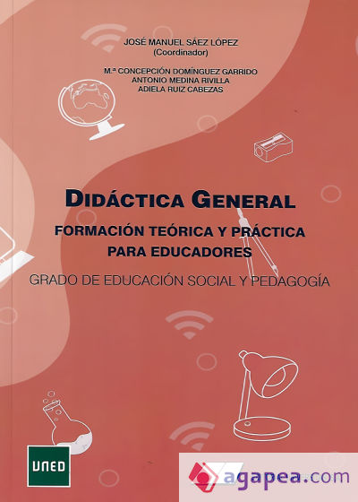 Did&aacute;ctica general, formaci&oacute;n te&oacute;rica y pr&aacute;ctica para educadores