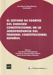 Portada de El sistema de fuentes del derecho constitucional en la jurisprudencia del Tribunal Constitucional Espa&ntilde;ol