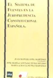 Portada de El sistema de fuentes en la jurisprudencia constitucional española