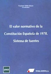 Portada de El valor normativo de la constitución española de 1978