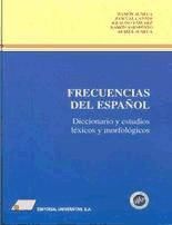 Portada de Frecuencias del español : diccionarios y estudios léxicos y morfológicos