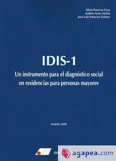 IDIS-1. Un Instrumento para el diagnóstico social en residencias para personas mayores