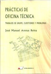 Portada de Prácticas de oficina técnica: Trabajos de grupo, cuestiones y problemas