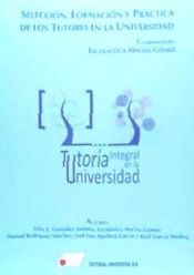 Portada de Selecci&oacute;n, formaci&oacute;n y pr&aacute;ctica de los tutores en la universidad