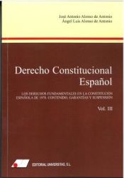 Portada de Derecho Constitucional Español (III). Los derechos fundamentales en la constitución española de 1978. Contenido, garantías y suspensión