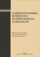 Portada de CUADERNOS DE INGENIERÍA DE PROYECTOS II. DEL DISEÑO DE DETALLE A LA REALIZACIÓN