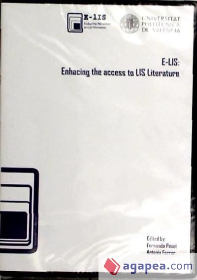 E-LIS: ENHANCIG THE ACCESS TO LIBRARY AND INFORMATION SCIENCIE LITERATURE