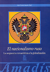 Portada de EL NACIONALISMO RUSO. LA RESPUESTA EUROASIÁTICA A LA GLOBALIZACIÓN