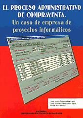 Portada de EL PROCESO ADMINISTRATIVO DE COMPRAVENTA. UN CASO DE EMPRESA DE PROYECTOS INFORMÁTICOS