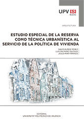 Portada de Estudio especial de la reserva como técnica urbanística al servicio de la política de vivienda