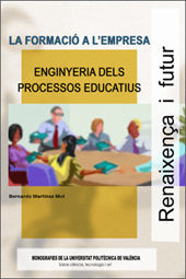 Portada de LA FORMACIÓ A L'EMPRESA. ENGINYERIA DELS PROCESSOS EDUCATIUS