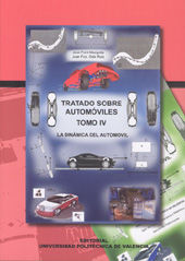 Portada de TRATADO SOBRE AUTOMÓVILES. TOMO IV. LA DINÁMICA DEL AUTOMÓVIL