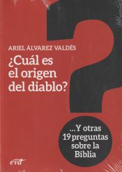 Portada de ¿Cuál es el origen del diablo?... y otras 19 preguntas sobre la Biblia