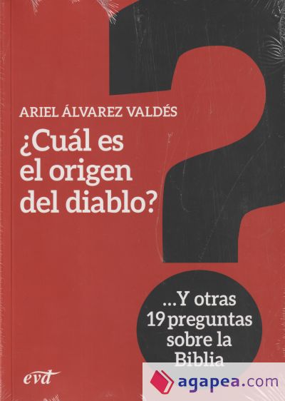 ¿Cuál es el origen del diablo?... y otras 19 preguntas sobre la Biblia