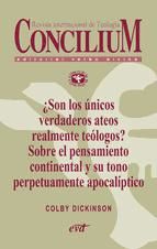 Portada de ¿Son los únicos verdaderos ateos realmente teólogos? Sobre el pensamiento continental y su tono perpetuamente apocalíptico. Concilium 356 (2014) (Ebook)