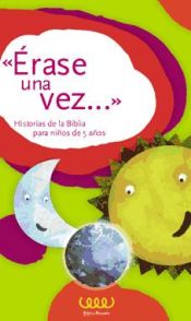 Portada de ?Érase una vez...? Historias de la Biblia para niños de 5 años