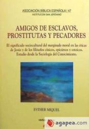 Portada de Amigos de esclavos, prostitutas y pecadores