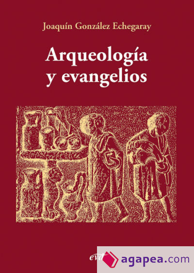 Arqueología y evangelios