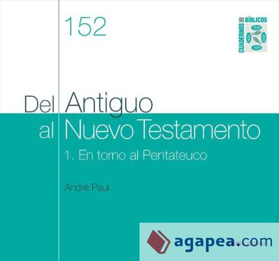 Del Antiguo al Nuevo Testamento (I) (Ebook)