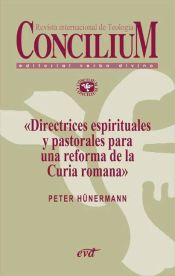 Portada de Directrices espirituales y pastorales para una reforma de la Curia romana. Concilium 353 (2013) (Ebook)