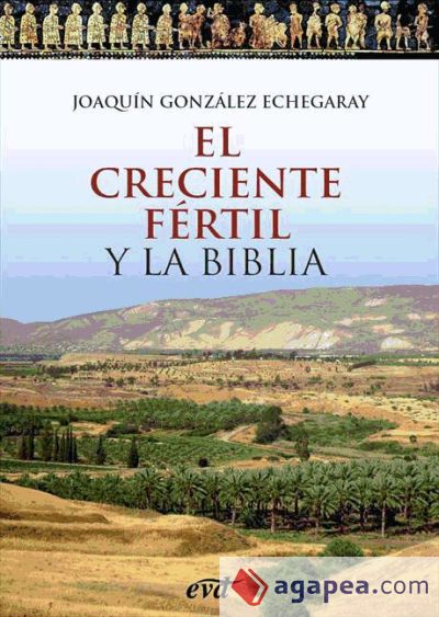 El Creciente Fértil y la Biblia (Ebook)